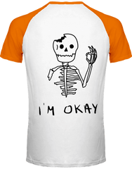 T-Shirt I'm Okay