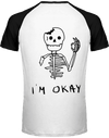T-Shirt I'm Okay - HAOW